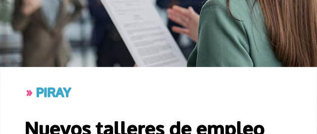 Nuevos talleres de empleo ofrecen capacitación y apoyo económico para la comunidad