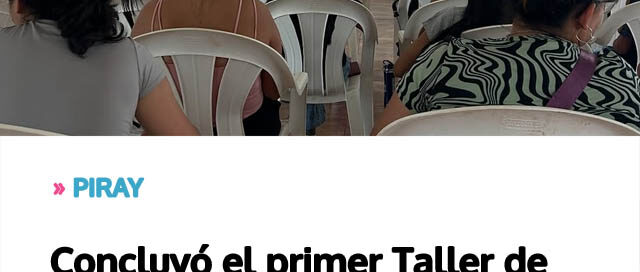 Concluyó el primer Taller de Orientación Laboral impulsado por la Oficina de Empleo