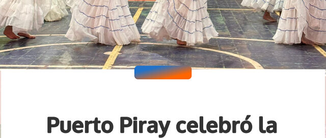 Puerto Piray celebró la primera edición de la Fiesta de Nuestras Raíces